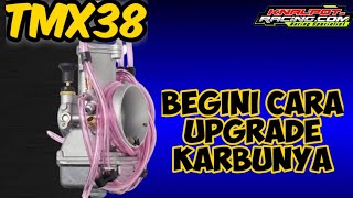 UPGRADE PERFORMA MIKUNI TMX 38 MAKIN GARANG [upl. by Nylrem]