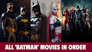 HOW TO WATCH BATMAN MOVIES IN ORDER [upl. by Sarena507]