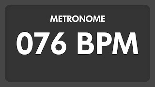 76 BPM  Metronome [upl. by Pammie]