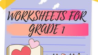 WORKSHEETS FOR GRADE 1 [upl. by Sileas]