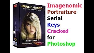 Imagenomic Portraiture 234 serial keys Cracked [upl. by Dianne766]