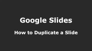 Google Slides  How to Duplicate a Slide [upl. by Avram582]