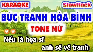 Karaoke BỨC TRANH HÒA BÌNH  Tone Nữ  KARAOKE 9669 Phối Mới Âm Thanh Beat Chất Lượng Cao [upl. by Ayahs]