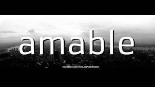 How to pronounce amable in Spanish [upl. by Enaitsirk]