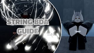 String BDA InDepth Guide  Onikami Legacy [upl. by Retsof684]