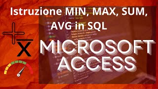 Istruzioni MIN MAX AVG SUM in SQL [upl. by Punke51]