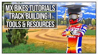 MX Bikes Tutorials  Track Building Episode 1 Installing Tools and Resources [upl. by Ioyal]