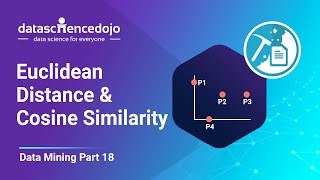 Euclidean Distance amp Cosine Similarity  Introduction to Data Mining part 18 [upl. by Barger]