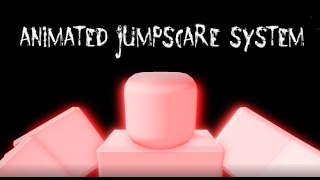 Roblox  OnTouch  Animated Jumpscare  Tutorial  Model 2023 [upl. by Acebber396]