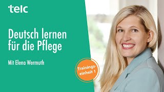 Deutsch lernen für die Pflege – Trainingseinheit 01 [upl. by Ttcos]