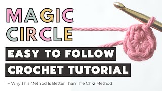 Magic Circle Crochet Tutorial  Easy To Follow For Beginners  Magic Loop or Magic Ring [upl. by Ert209]