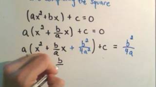 Deriving the Quadratic Formula [upl. by Ellives470]