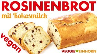 Veganes ROSINENBROT mit KOKOSMILCH  Saftiger Rosinenstuten  Vegan backen  Frühstücksideen vegan [upl. by Yelsew]