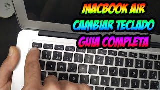 💻💻Guia Completa Como Cambiar Teclado de MacBook Air A1466A1369 ⌨⌨ [upl. by Nicky]