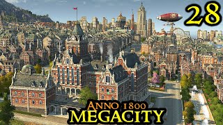 FLEET EXPANSION  Anno 1800 MEGACITY  ULTRA Hard amp 120 Mods  ALL DLCs  Strategy Part 28 [upl. by Nuarb357]