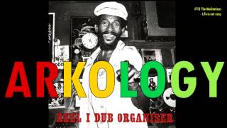 Lee quotScratchquot Perry  ARKOLOGY  Reel I  Dub Organiser Full Album  HQ [upl. by Aixela]