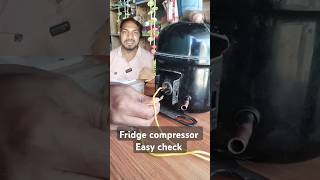 Fridge compressor easy check short technicaltips compressor [upl. by Rosner]