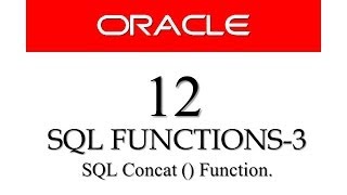 Oracle Database11g tutorials 12  SQL Concat Function  SQL character manipulation function [upl. by Happ733]