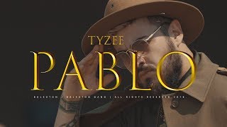 Tyzee  Pablo Official Video [upl. by Neumeyer828]