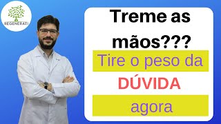 Tremor Nas Mãos  O Que Pode Ser Tremor Nas Mãos [upl. by Dnamra]