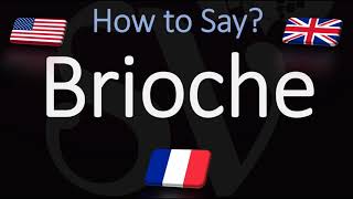 How to Pronounce Brioche CORRECTLY English amp French Pronunciation [upl. by Parshall]