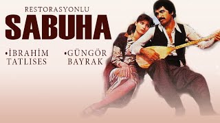 Sabuha Türk Filmi  FULL HD  İBRAHİM TATLISES  GÜNGÖR BAYRAK [upl. by Faith]