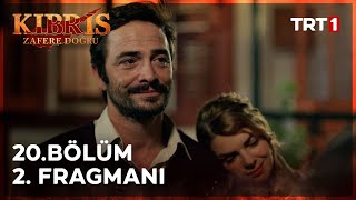 Kıbrıs Zafere Doğru 20 Bölüm 2 Fragmanı [upl. by Vidovic]