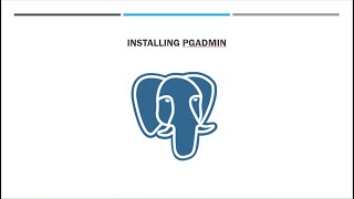 Installing pgadmin GUI for PostgreSQL [upl. by Nitnerb]