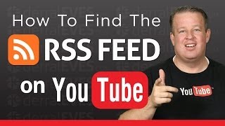 How to Find the RSS Feed for Your Youtube Channel [upl. by Ariew390]