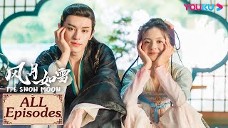 ENGSUB【风月如雪 The Snow Moon 合集】千年狐妖沦陷捉妖小白  古装爱情  厉嘉琪左叶王庭旭向昕  YOUKU COSTUME [upl. by Gherlein]