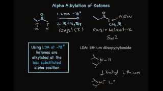 Alkylation at the Alpha Position of Aldehydes and Ketones [upl. by Ora790]