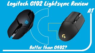 Logitech G102 Lightsync Review Better than the G402 [upl. by Zetrok]