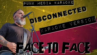 Face to Face  Disconnected karaoke Version Instrumental  PMK [upl. by Gilson]