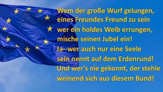 Ode to Joy Full An die Freude European Union Anthem Choir Orchestra German lyrics [upl. by Eldoria268]