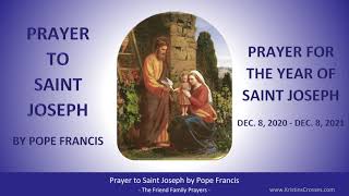 Prayer to Saint Joseph by Pope Francis  Prayer for the Year of Saint Joseph Dec8 2020Dec8 2021 [upl. by Ahto]