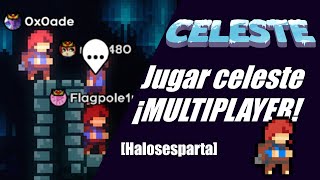 ACTUALIZADO ¿Como jugar en multiplayer en Celeste Celeste net Español  Halosesparta [upl. by Cho]