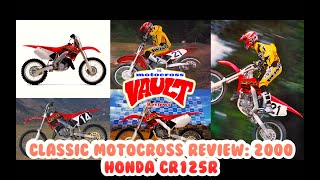 2000 Honda CR125R Classic Motocross Review [upl. by Gershom251]