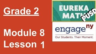 Eureka Math Grade 2 Module 8 Lesson 1 [upl. by Chrisman]