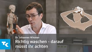 Richtig waschen  darauf müsst ihr achten  Dr Johannes Wimmer [upl. by Aynotel654]