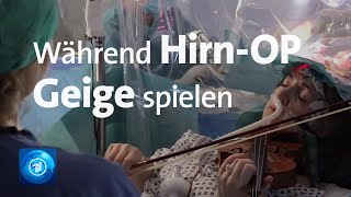 Während HirnOperation Londoner Patientin spielt Geige im OP [upl. by Yedsnil283]