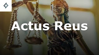 Actus Reus  Criminal Law [upl. by Mya]