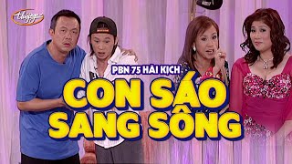 Hài Hoài Linh Chí Tài  quotCon Sáo Sang Sôngquot  PBN 75 [upl. by Ledniahs840]