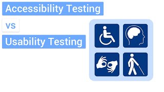 Usability Testing vs Accessibility Testing [upl. by Josy]