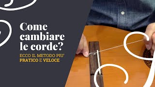 Come cambiare le corde della chitarra Ecco il metodo più pratico e veloce  Salvador Cortez [upl. by Fabiolas]