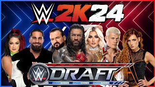 WWE 2K24 Universe Mode Draft [upl. by Kemeny812]