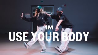 Dreya Mac  Use Your Body  Crow X Isabelle Choreography [upl. by Akibma]