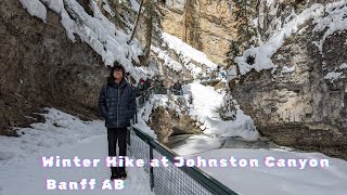 Winter Hike At Johnston Canyon Banff AB [upl. by Ursala]