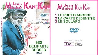 LES DELIRANTS SUCCES DE JEAN MICHEL KANKAN [upl. by Levana530]