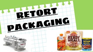 Retort Packaging of Food Products [upl. by Nivej]