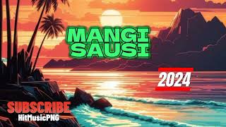 MALAHIFFZ  MANGI SAUSI  LATEST PNG MUSIC 2024 [upl. by Turro]